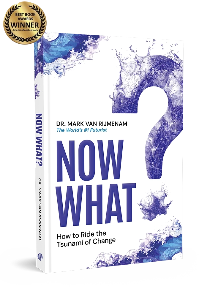 Now What? by Dr. Mark van Rijmenam