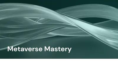 Metaverse-Mastery