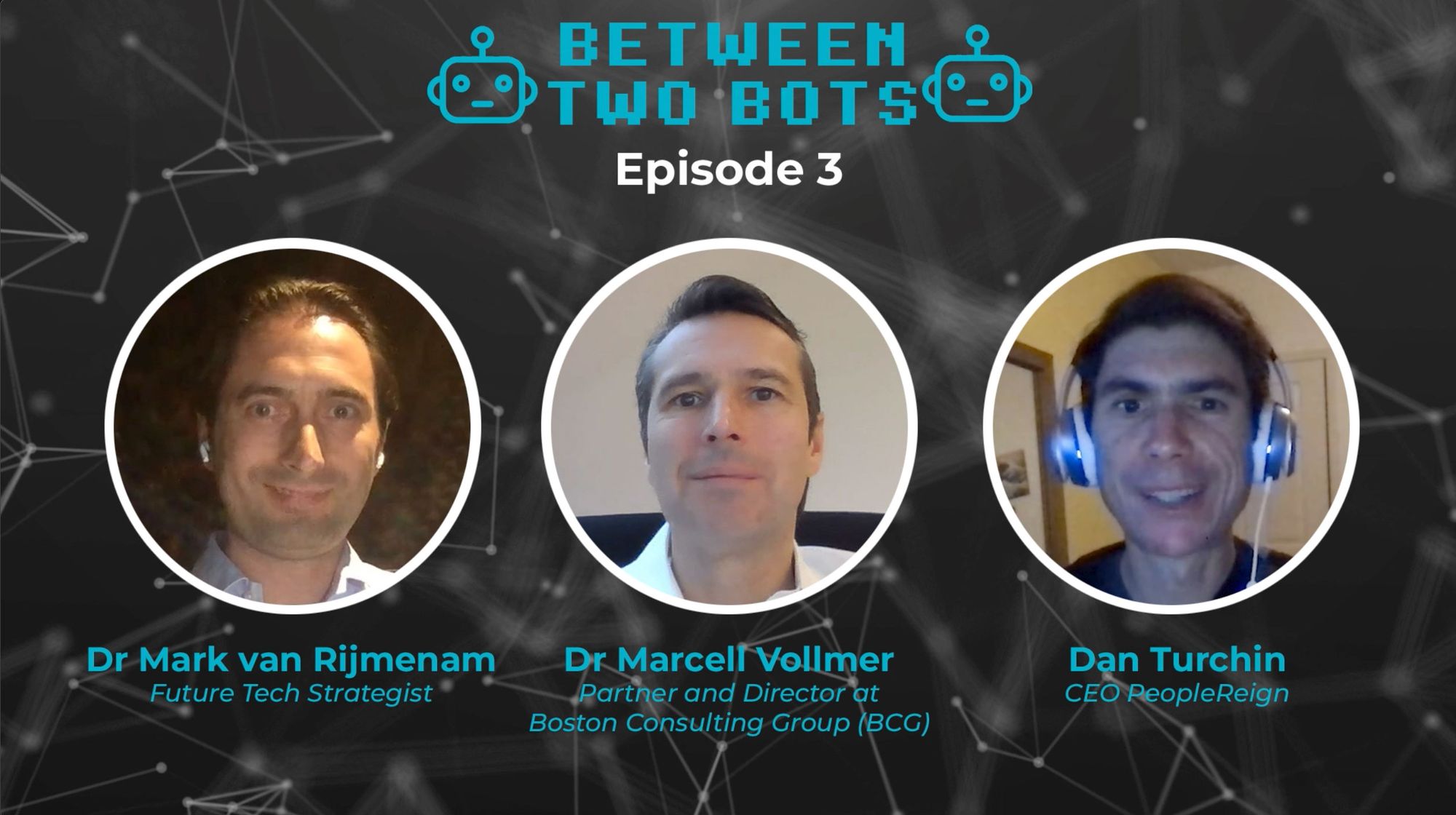 EP03 - Between Two Bots with Dr. Marcell Vollmer