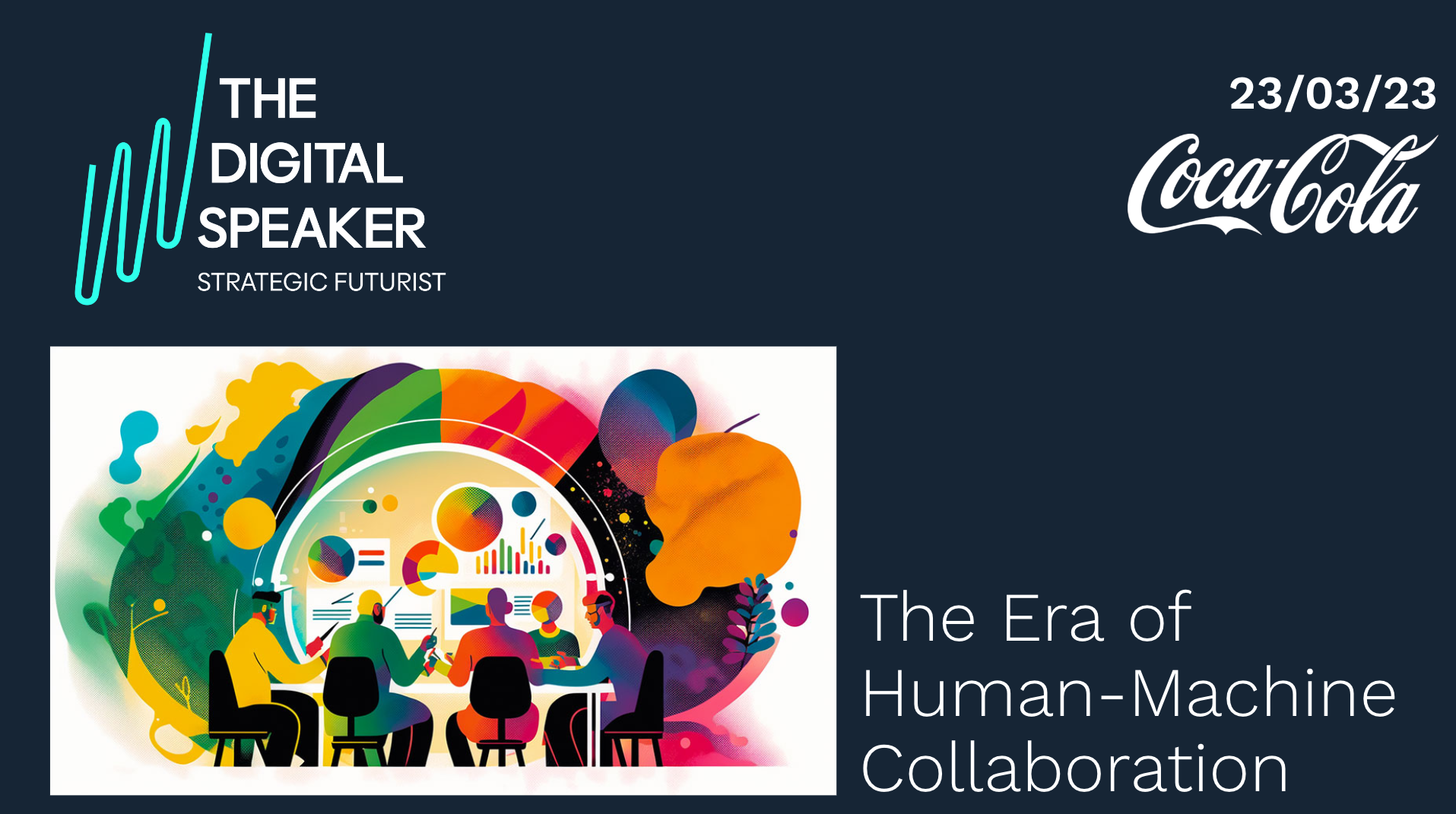 The Era of Human-Machine Collaboration - Coca-Cola European Partners keynote