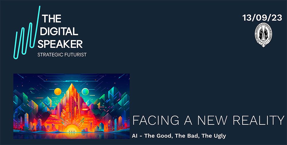 Facing a New Reality: AI - The Good, The Bad, The Ugly