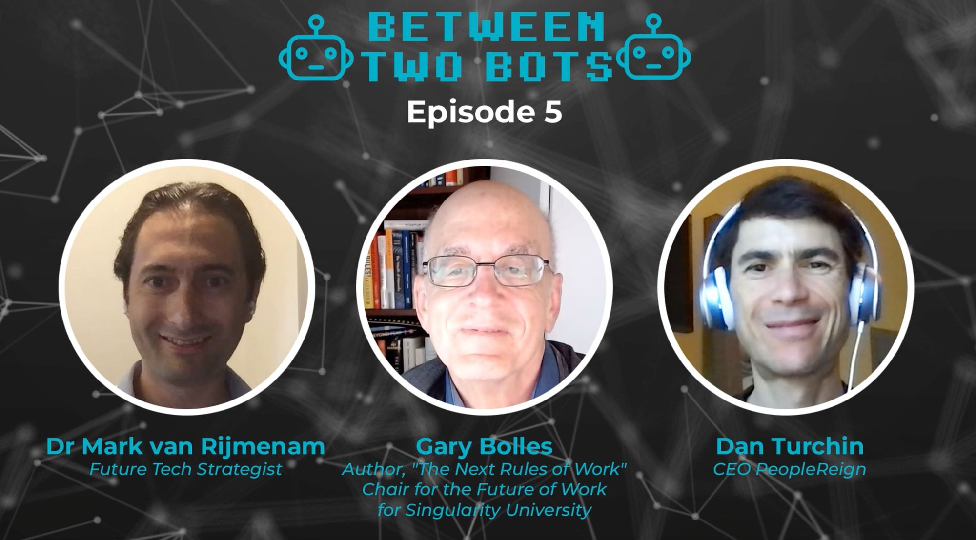 EP05 - Between Two Bots with Gary Bolles