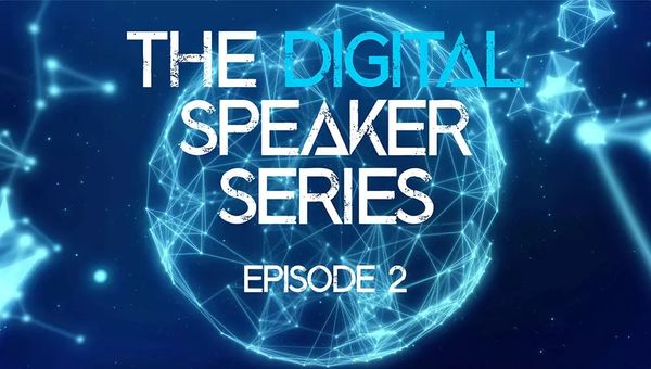 The Digital Speaker Series: Tech Journal - Episode 02