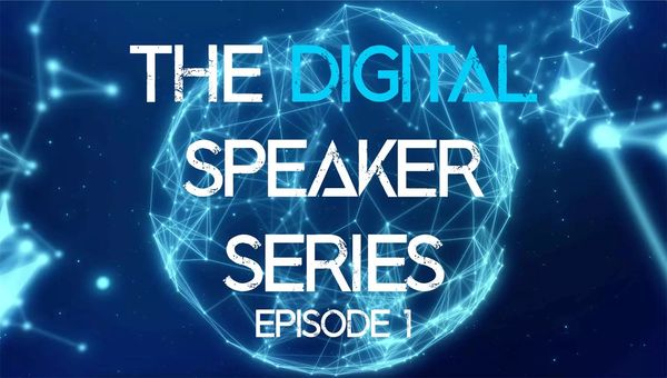 The Digital Speaker Series: The Tech Journal - Episode 01