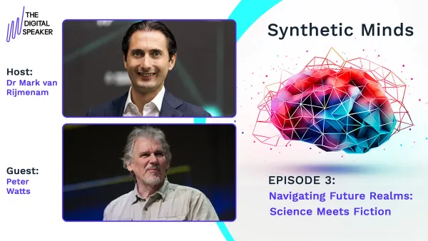 Navigating Future Realms: Science Meets Fiction with Peter Watts - Synthetic Minds Podcast EP03