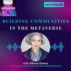 My latest podcast: Building Communities in The Metaverse
